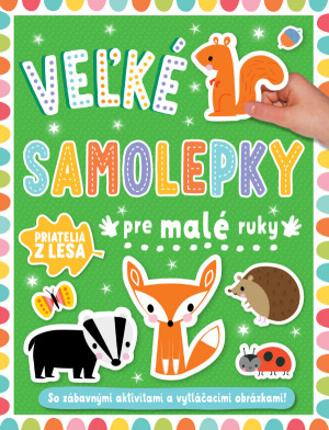 Kniha Les - veľké samolepky pre malé ruky