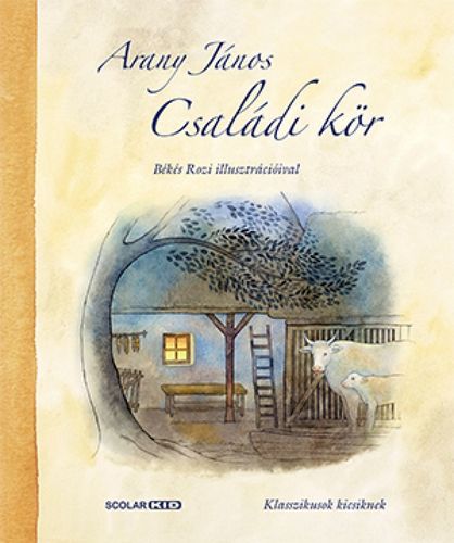 Kniha Családi kör - János Arany,Rozi Békés