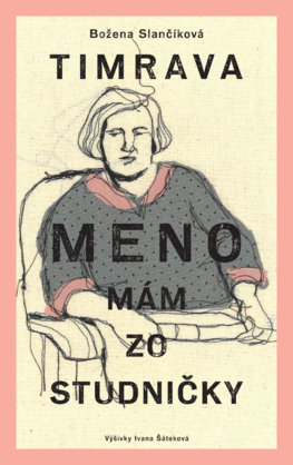 Kniha Meno mám zo studničky - Božena Timrava Slančíková