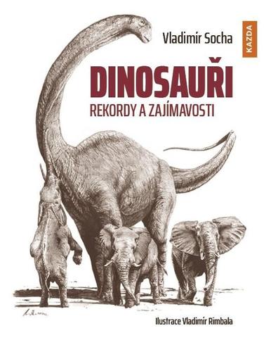 Kniha Dinosauři - Rekordy a zajímavosti