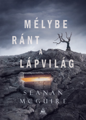 Kniha Csellengő gyerekek 2: Mélybe ránt a Lápvilág - Seanan McGuire