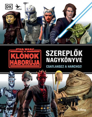 Kniha Star Wars: A klónok háborúja - Szereplők nagykönyve - Jason Fry