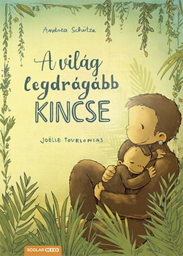 Kniha A világ legdrágább kincse - Andrea Schütze