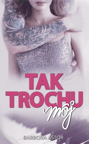 Kniha Tak trochu môj