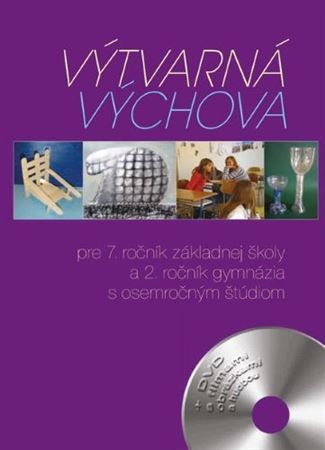 Výtvarná výchova pre 7. ročník základnej školy a 2. ročník gymnázia s osemročným štúdiom - Ladislav Čarný