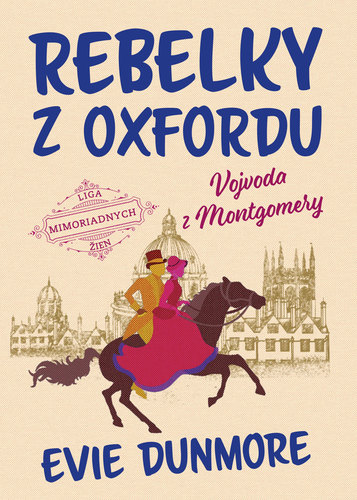 Kniha Rebelky z Oxfordu: Vojvoda z Montgomery