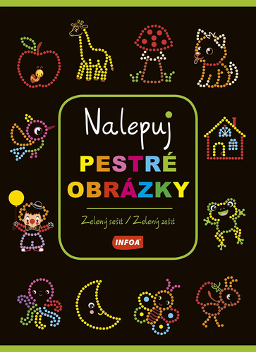 Nalepuj pestré obrázky Zelený sešit/zelený zošit