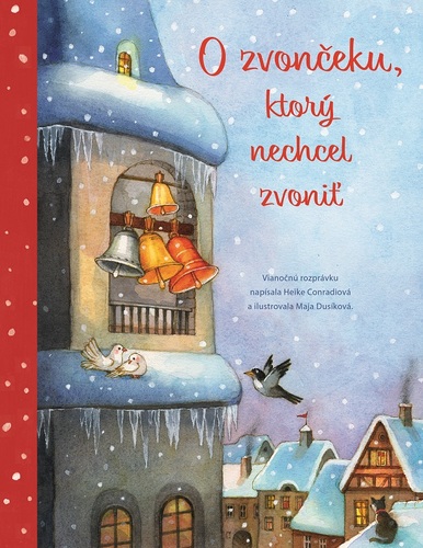 Kniha O zvončeku, ktorý nechcel zvoniť