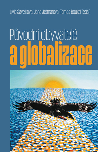 Kniha Původní obyvatelé a globalizace