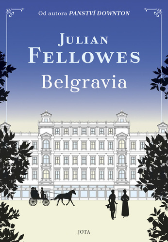 Belgravia - Julian Fellowes kúpite na Panta Rhei