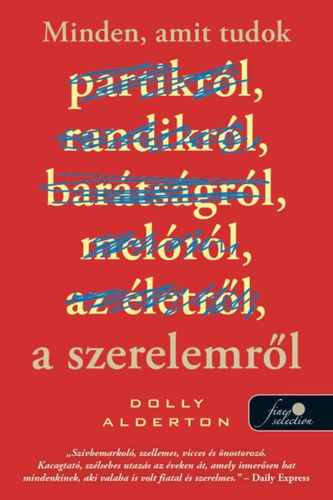 Kniha Minden, amit tudok a szerelemről - Dolly Alderton,Ágnes Palásthy