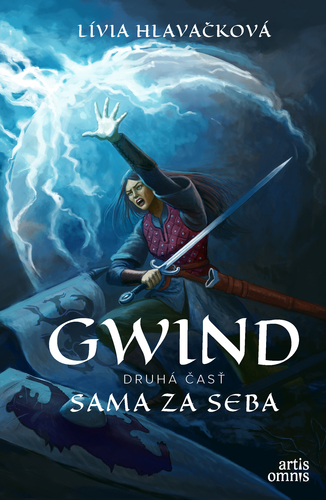 Gwind 2: Sama za seba - Lívia Hlavačková