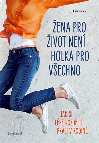 Žena pro život není holka pro všechno kúpite na Panta Rhei