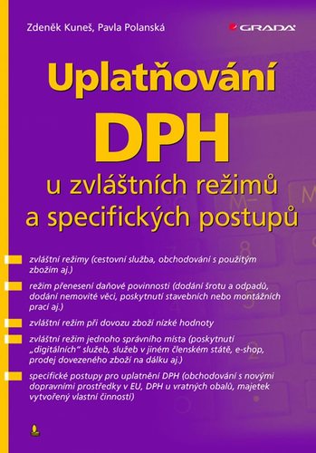 Uplatňování DPH u zvláštních režimů a specifických postupů - Kuneš Zděnek,Pavla Polanská