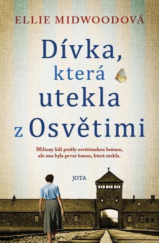 Kniha Dívka, která utekla z Osvětimi