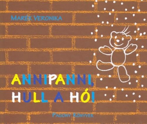 Kniha Annipanni, hull a hó! - Veronika Marék