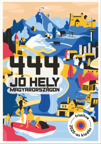 444 jó hely Magyarországon