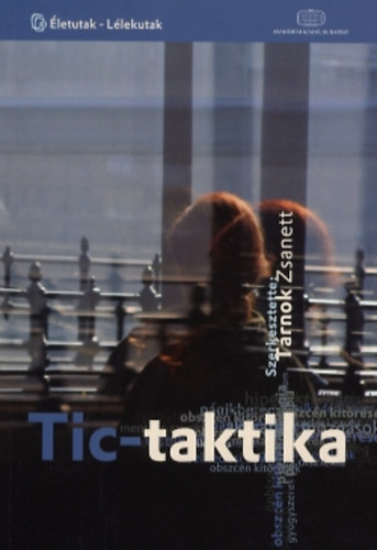 Kniha Tic-taktika - A Tourette-szindrómáról - Tárnok Zsanett