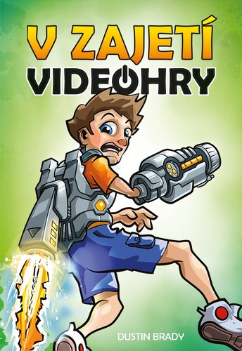 Kniha V zajetí videohry - Dustin Brady,Petr Šťastný