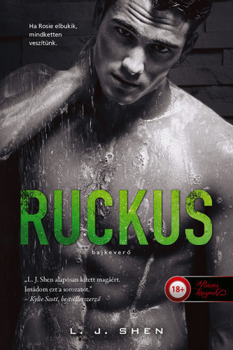 Kniha Sinners of Saint 2: Ruckus - Bajkeverő - L. J. Shen,Henrietta Harcsa