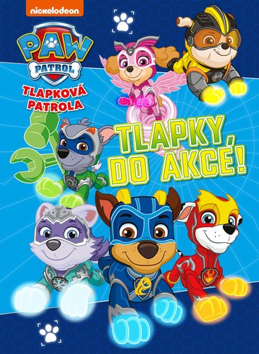 Kniha Tlapková patrola: Tlapky, do akce! - Kolektív autorov,Kolektív autorov,Radka Kolebáčová