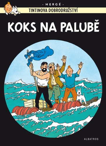 Tintin 19: Koks na palubě, 3. vydání - Herge,Kateřina Vinšová
