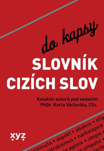 Slovník cizích slov do kapsy - Kolektív autorov kúpite na Panta Rhei