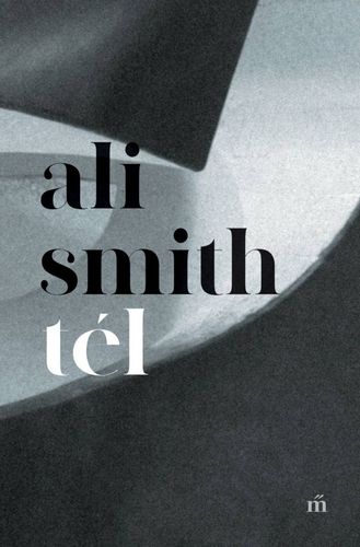 Kniha Tél - Ali Smith,Mónika Mesterházi