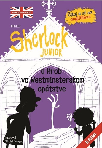 Kniha Sherlock Junior a hrob vo Westminsterskom opátstve (Sherlock Junior 3)