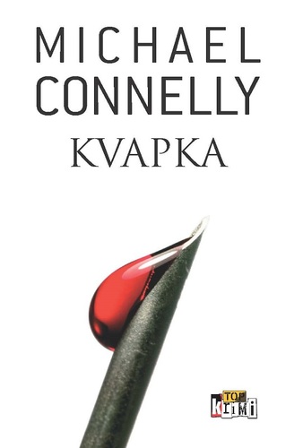 Kvapka - Michael Connelly