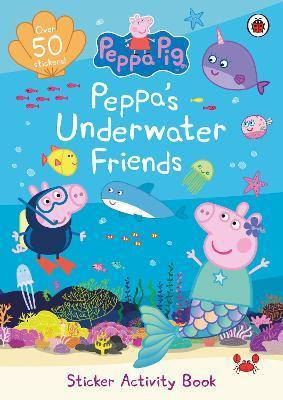 Peppa Pig: Peppa’s Underwater Friends