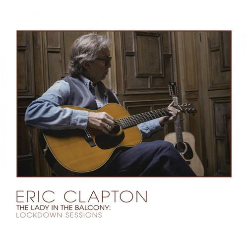Kniha Clapton Eric - The Lady In The Balcony: Lockdown Sessions (Limited) CD
