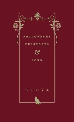 Philosophy, Pussycat and Porn