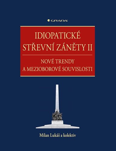 Idiopatické střevní záněty II - Milan Lukáš,Kolektív autorov