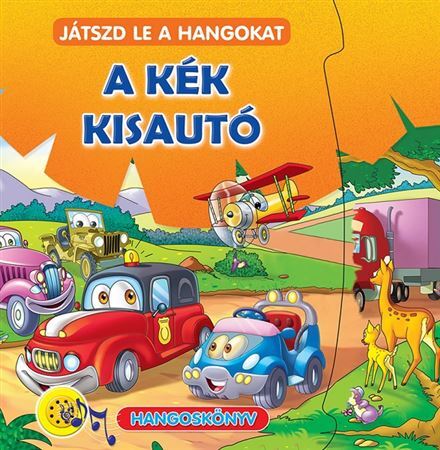 Kniha A kék kisautó - Játszd le a hangokat