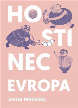 Kniha Hostinec Evropa - Jakub Mazanec