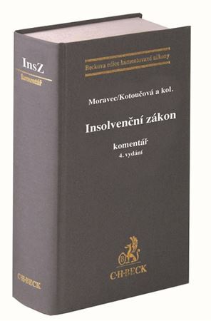 Insolvenční zákon. Komentář. 4. vydání - Tomáš Moravec,Jiřina Hásová