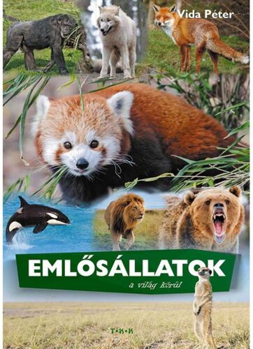 Kniha Emlősállatok a világ körül - Péter Vida