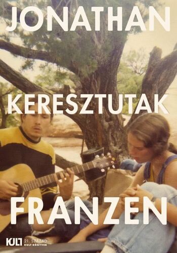 Kniha Keresztutak I. és II. kötet - Jonathan Franzen,Zoltán Pék