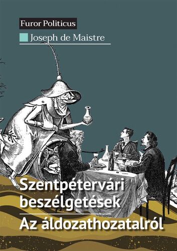 Kniha Szentpétervári beszélgetések. Az áldozathozatalról - Joseph de Maistre
