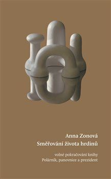 Kniha Směřování života hrdinů