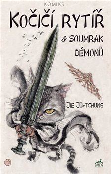 Kniha Kočičí rytíř a soumrak démonů