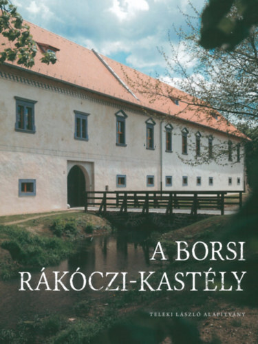 A borsi Rákóczi-kastély