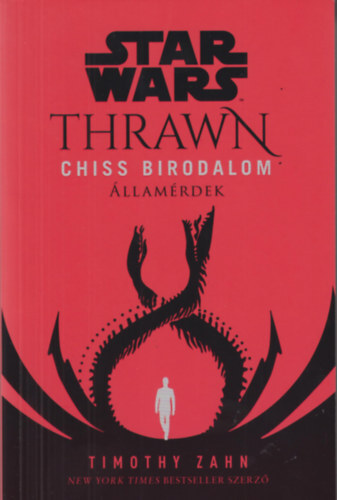 Star Wars: Thrawn - Chiss birodalom - Államérdek - Timothy Zahn