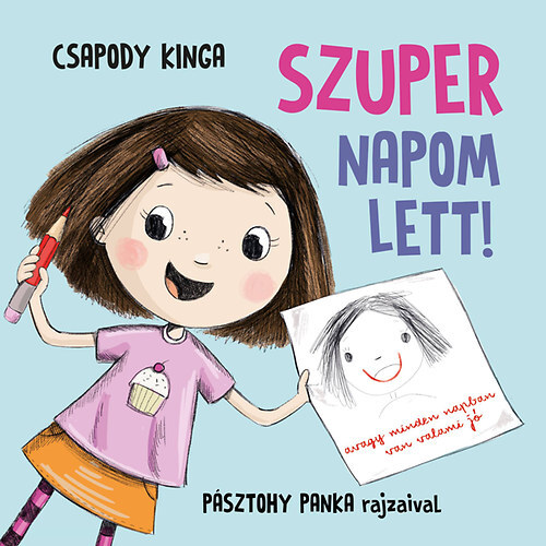 Szuper napom lett! - Kinga Csapody