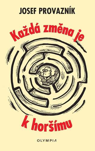 Kniha Každá změna je k horšímu