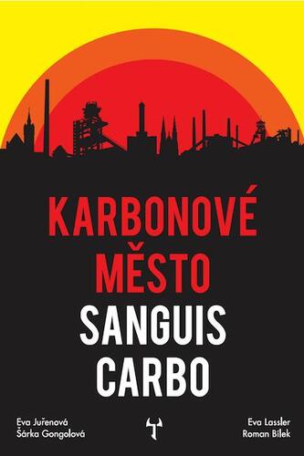 Kniha Karbonové město: Sanguis Carbo