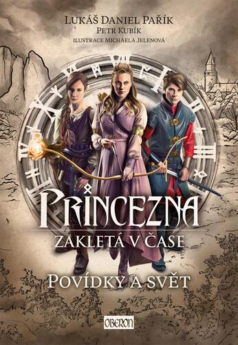 Kniha Princezna zakletá v čase: Povídky a svět