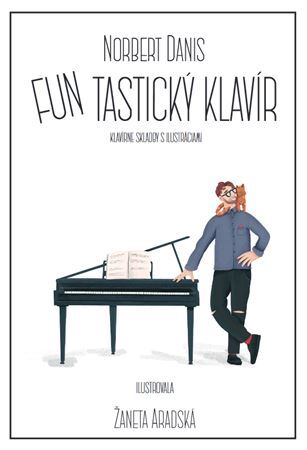 Kniha FUNtastický klavír - klavírne skladby s ilustráciami
