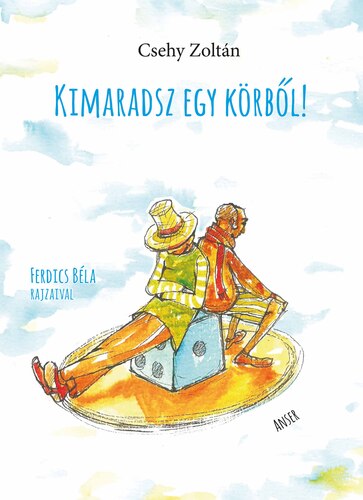 Kniha Kimaradsz egy körből! - Zoltan Csehy